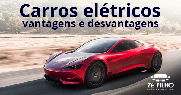 Carros elétricos vantagens e desvantagens.