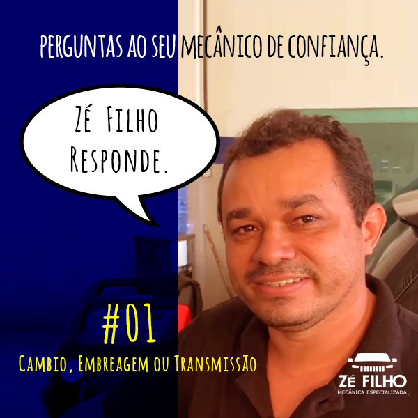 Zé Filho responde.  #01 — Cambio, Embreagem ou Transmissão
